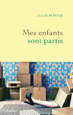 Julie Bonnie - Mes enfants sont partis